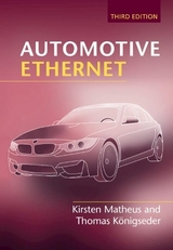 Automotive Ethernet - Matheus, Kirsten; Königseder, Thomas