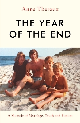 The Year of the End - Anne Theroux