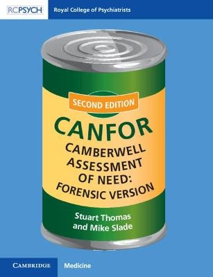 Camberwell Assessment of Need: Forensic Version - Stuart Thomas, Mike Slade