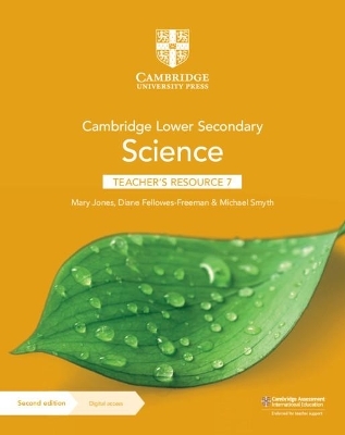 Cambridge Lower Secondary Science Teacher's Resource 7 with Digital Access - Mary Jones, Diane Fellowes-Freeman, Michael Smyth