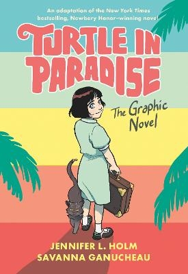 Turtle in Paradise - Jennifer L. Holm, Savanna Ganucheau