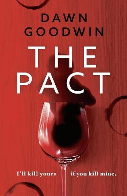 The Pact - Dawn Goodwin
