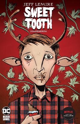 Sweet Tooth Compendium   - Jeff Lemire