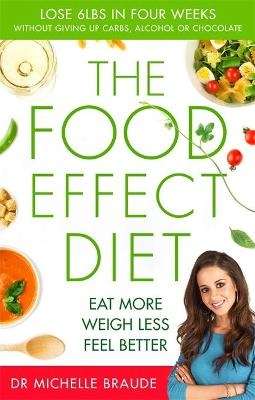 The Food Effect Diet - Dr Michelle Braude
