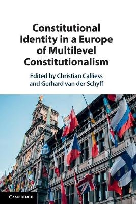 Constitutional Identity in a Europe of Multilevel Constitutionalism - 
