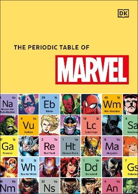 The Periodic Table of Marvel - Melanie Scott