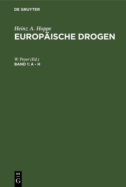 Heinz A. Hoppe: Europäische Drogen / A - H - 