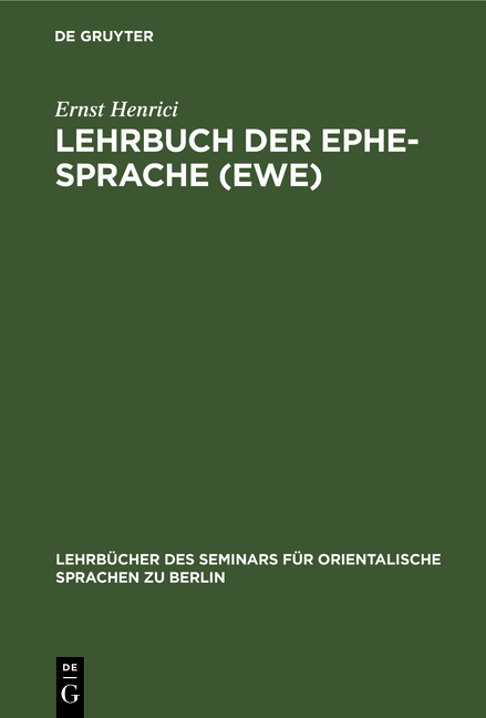 Lehrbuch der Ephe-Sprache (Ewe) - Ernst Henrici