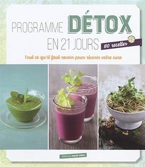 PROGRAMME DETOX EN 21 JOURS -  Collectif