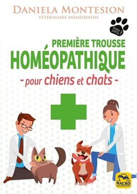 PREMIERE TROUSSE HOMEOPATHIQUE POUR CHIE -  MONTESION -ANC ED-