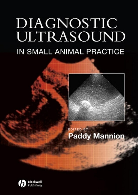 Diagnostic Ultrasound in Small Animal Practice - 