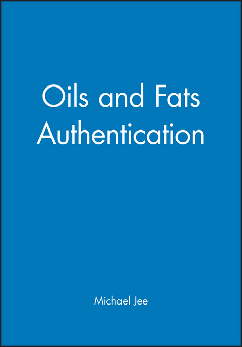 Oils and Fats Authentication - 