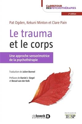 TRAUMA ET LE CORPS -LE- -  COLLECTIF 2E ED 2021