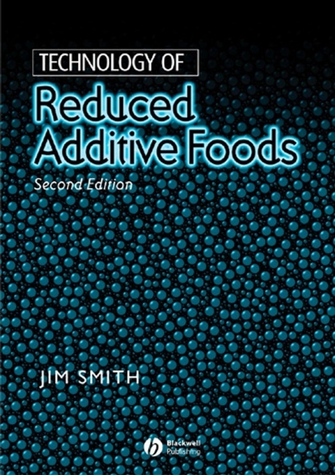 Technology of Reduced Additive Foods - 