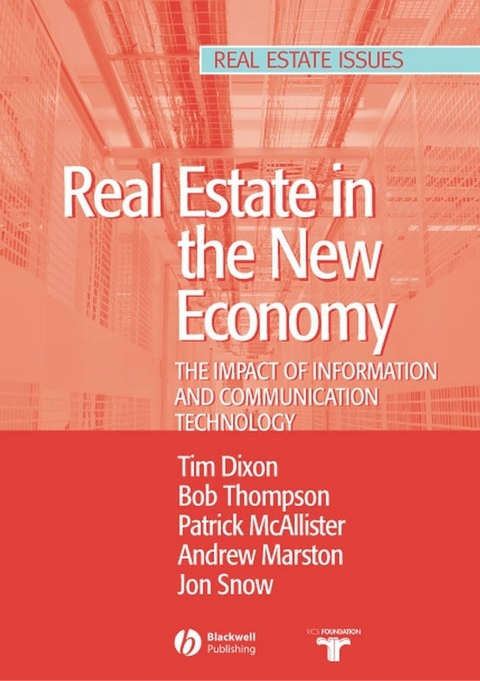 Real Estate and the New Economy - Tim Dixon, Bob Thompson, Patrick McAllister, Andrew Marston, Jon Snow