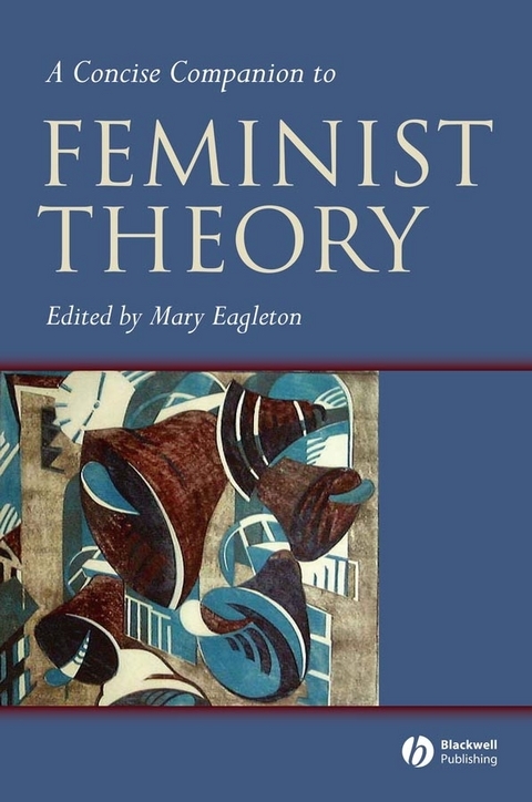 Concise Companion to Feminist Theory -  Mary Eagleton