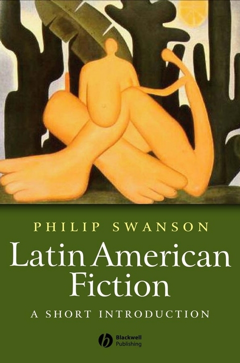 Latin American Fiction -  Phillip Swanson