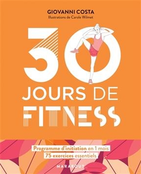 30 jours de Fitness - Carole Wilmet