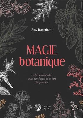MAGIE BOTANIQUE - HUILES ESSENTIELLES PO -  BLACKTHORN AMY