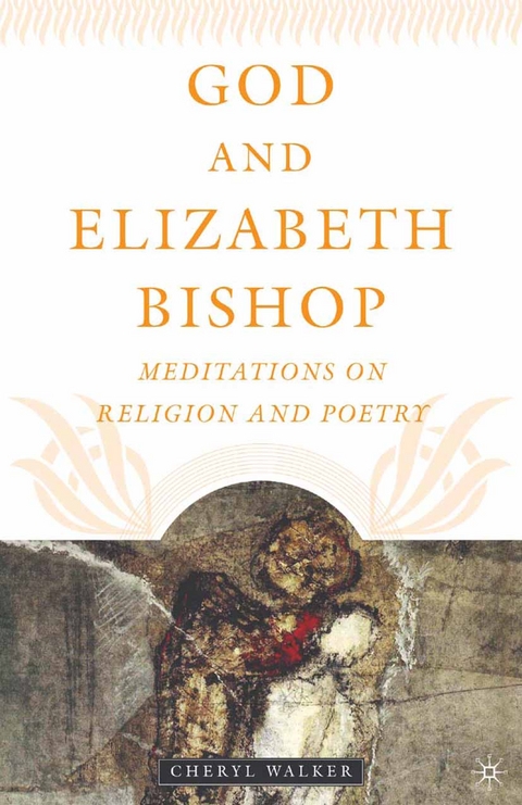 God and Elizabeth Bishop -  C. Walker