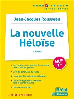 La nouvelle Héloïse, Jean-Jacques Rousseau : HLP, terminale - Marjorie Philibert