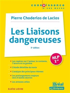 Les liaisons dangereuses, Pierre Choderlos de Laclos : HLP, 1re - Eloïse (1974-....) Lièvre
