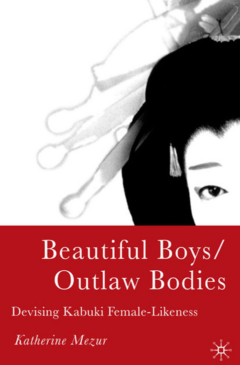 Beautiful Boys/Outlaw Bodies -  K. Mezur
