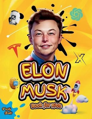 Elon Musk Book for Kids - Verity Books