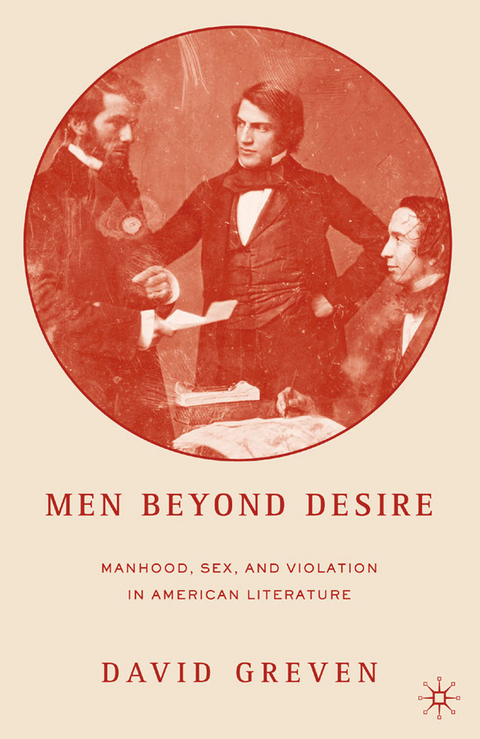 Men Beyond Desire -  David Greven
