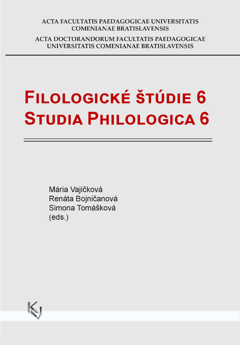 Filologické štúdie 6 - Mária Vajičková, Renáta Bojničanová, Simona Tomášková