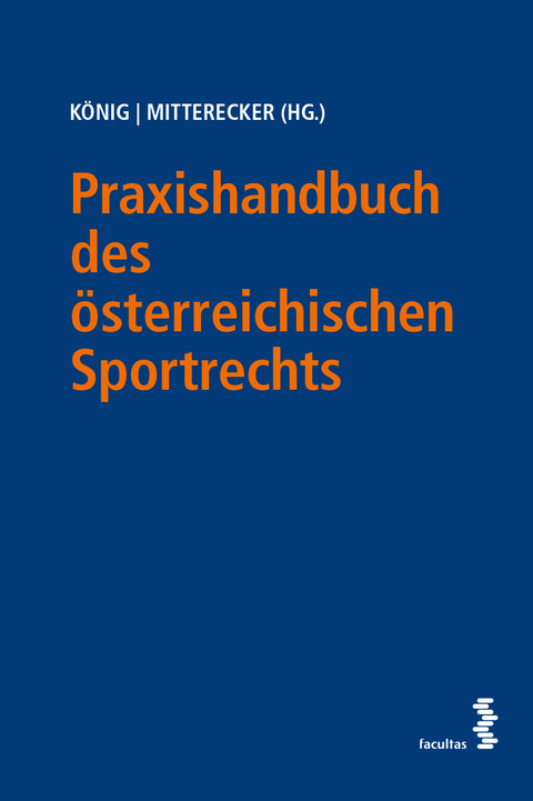 Praxishandbuch des österreichischen Sportrechts - 