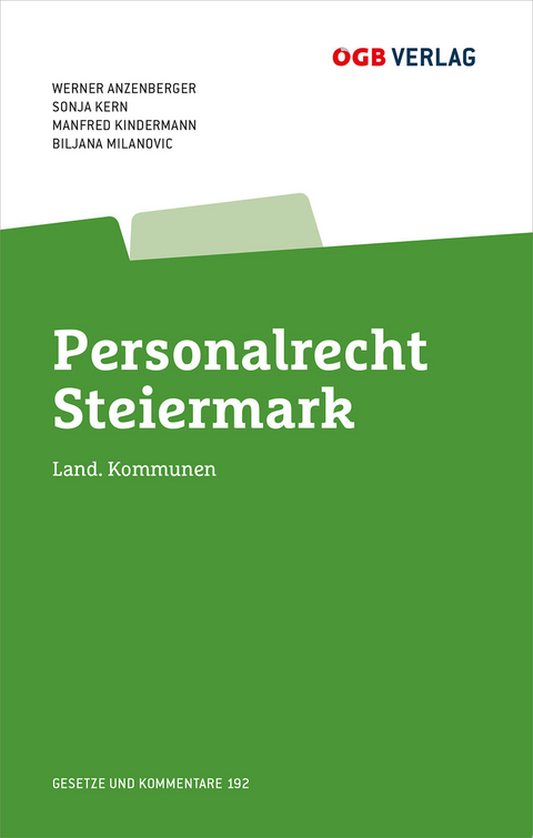 Personalrecht Steiermark - Sonja Kern, Manfred Kindermann, Biljana Milanovic, Werner Anzenberger
