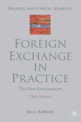 Foreign Exchange in Practice -  S. Anthony