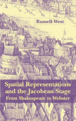 Spatial Representations and the Jacobean Stage -  R. West