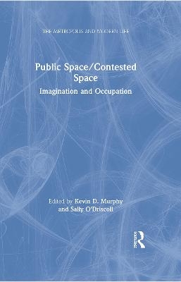 Public Space/Contested Space - 