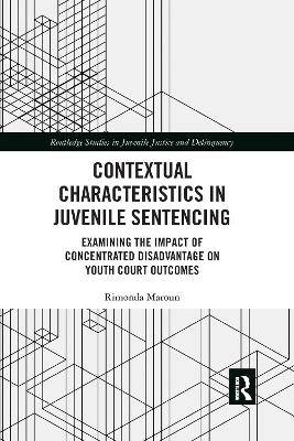 Contextual Characteristics in Juvenile Sentencing - Rimonda Maroun