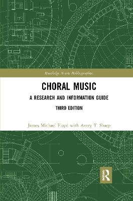 Choral Music - James Michael Floyd, Avery T. Sharp