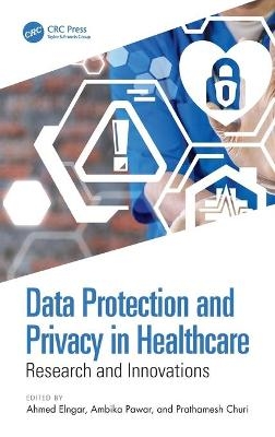 Data Protection and Privacy in Healthcare - 