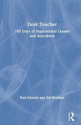 Dear Teacher - Brad Johnson, Hal Bowman