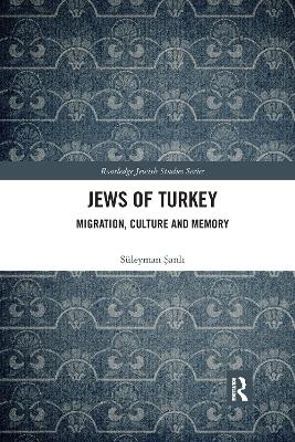 Jews of Turkey - Süleyman Şanlı