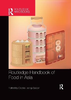 Routledge Handbook of Food in Asia - 