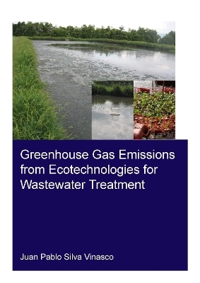 Greenhouse Gas Emissions from Ecotechnologies for Wastewater Treatment - Juan Pablo Silva Vinasco