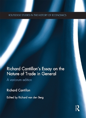 Richard Cantillon's Essay on the Nature of Trade in General - Richard Cantillon
