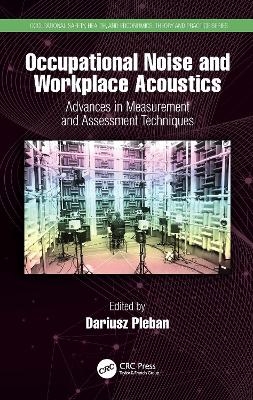 Occupational Noise and Workplace Acoustics - 