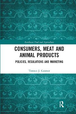 Consumers, Meat and Animal Products - Terence J. Centner