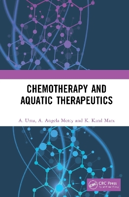 Chemotherapy and Aquatic Therapeutics - A. Uma, A. Angela Mercy, K. Karal Marx