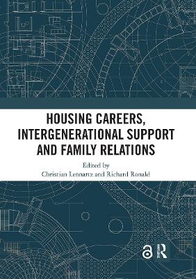 Housing Careers, Intergenerational Support and Family Relations - 
