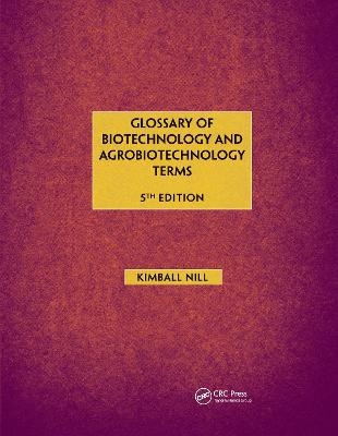 Glossary of Biotechnology & Agrobiotechnology Terms - Kimball Nill