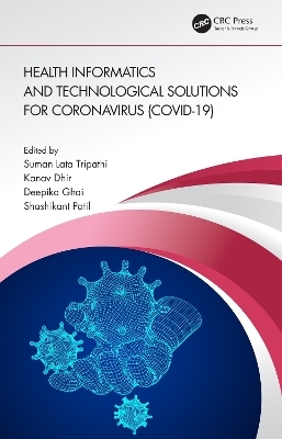 Health Informatics and Technological Solutions for Coronavirus (COVID-19) - 