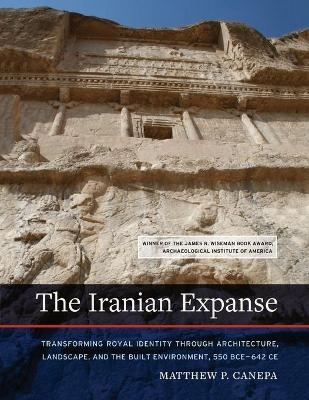 The Iranian Expanse - Matthew P. Canepa